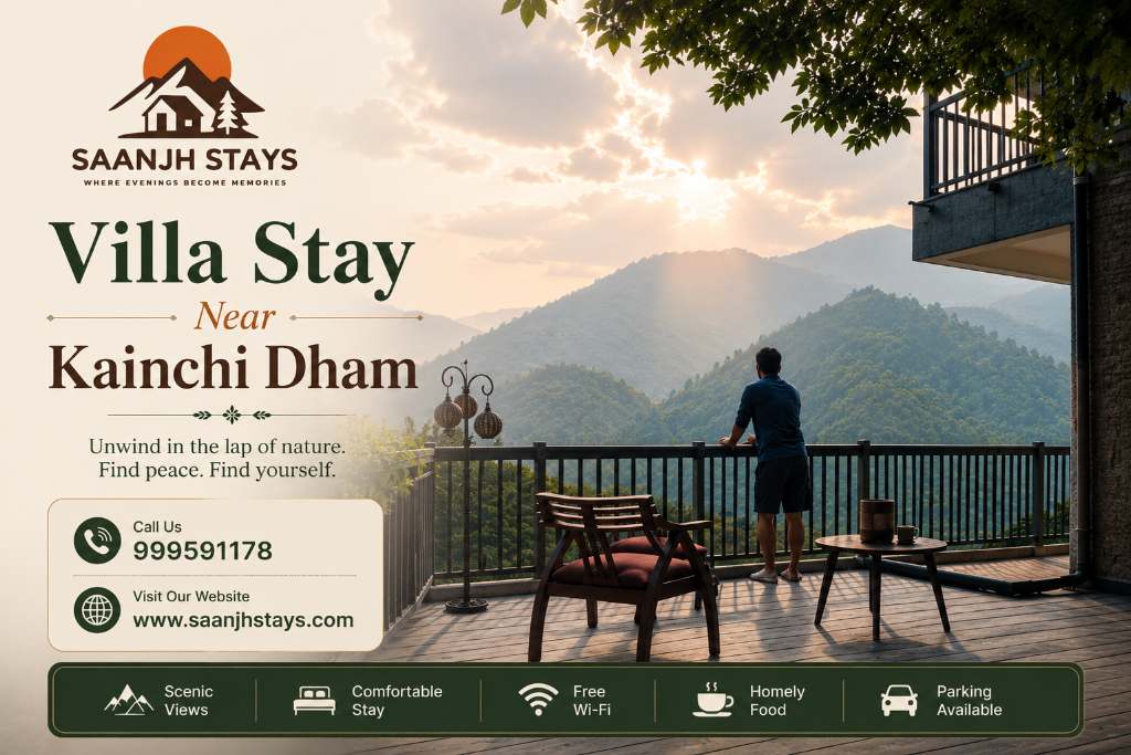 Villa Stay Near Kainchi Dham: Experience Peace, Privacy, and Comfort at Vaayu Villa by Saanjh Stays