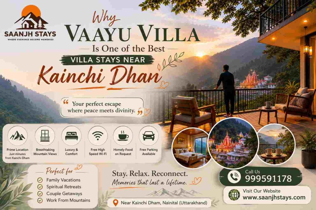 Why Vaayu Villa Is One of the Best Villa Stays Near Kainchi Dham