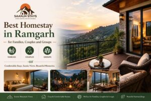 Best Homestay in Ramgarh for Families, Couples and Groups
