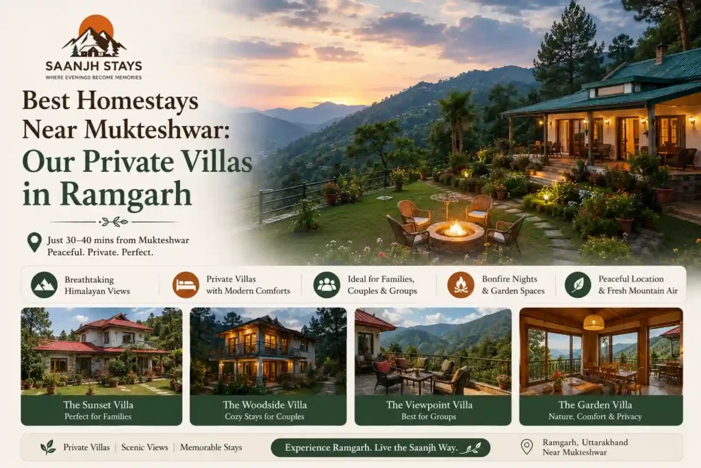 Best Homestays Near Mukteshwar: Our Private Villas in Ramgarh