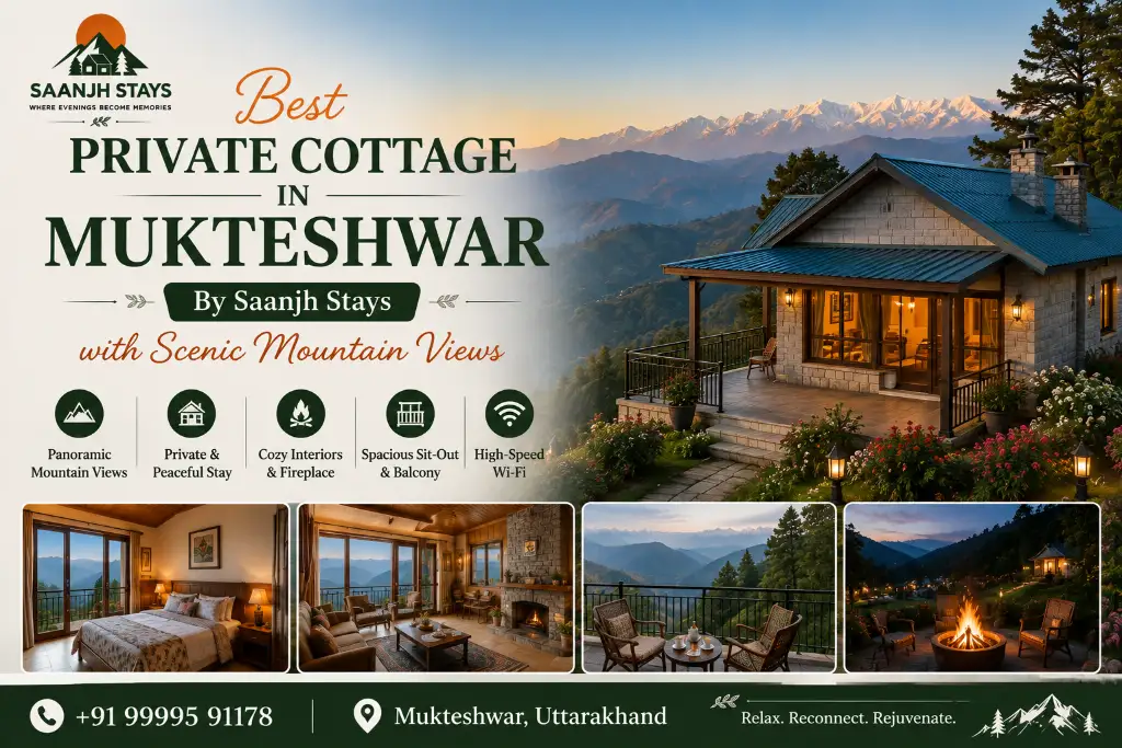 Best Private Cottage in Mukteshwar By Saanjh Stays with Scenic Mountain Views