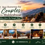 Best Homestay for Couples in Mukteshwar – Nature Home By Saanjh Stays